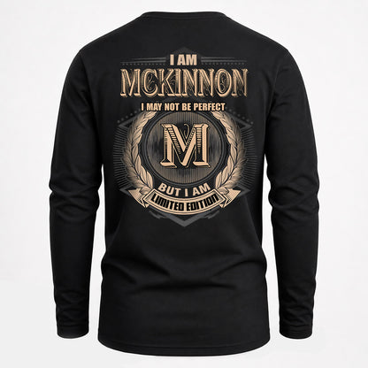 MCKINNON 2K-101–Personalized Name Quote Apparel “I Am NAME May Not Be Perfect But I Am Limited Edition”