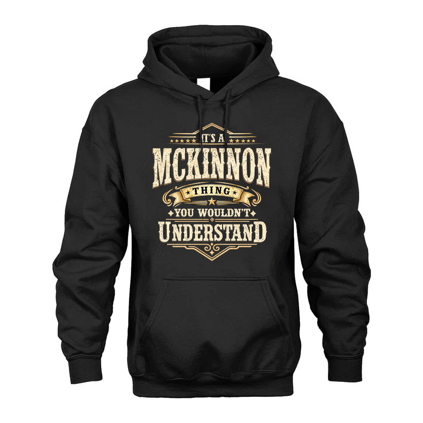 MCKINNON HH-F009–Personalized Name Quote Apparel “It’s an NAME Thing You Wouldn’t Understand”