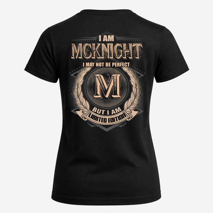 MCKNIGHT 2K-101–Personalized Name Quote Apparel “I Am NAME May Not Be Perfect But I Am Limited Edition”