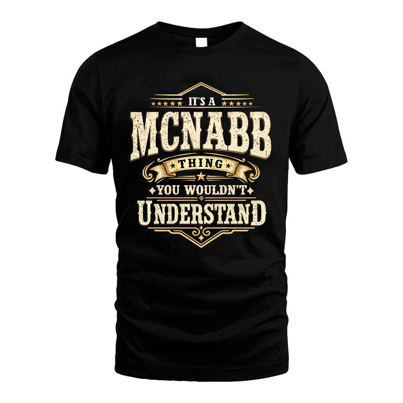 MCNABB HH-F009–Personalized Name Quote Apparel “It’s an NAME Thing You Wouldn’t Understand”