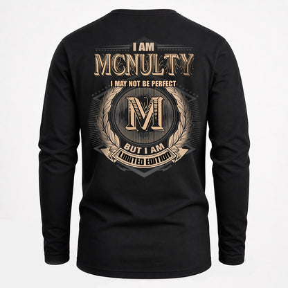 MCNULTY 2K-101–Personalized Name Quote Apparel “I Am NAME May Not Be Perfect But I Am Limited Edition”
