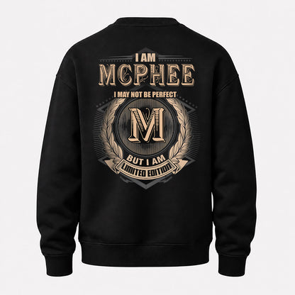 MCPHEE 2K-101–Personalized Name Quote Apparel “I Am NAME May Not Be Perfect But I Am Limited Edition”