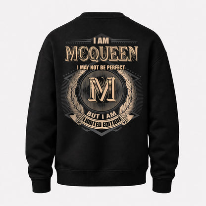 MCQUEEN 2K-101–Personalized Name Quote Apparel “I Am NAME May Not Be Perfect But I Am Limited Edition”