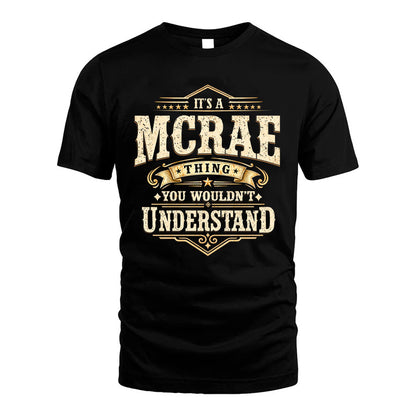 MCRAE HH-F009–Personalized Name Quote Apparel “It’s an NAME Thing You Wouldn’t Understand”