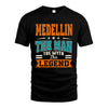 MEDELLIN HH F007 The Man The Myth The Legend Personalized Shirt – Gift for Men