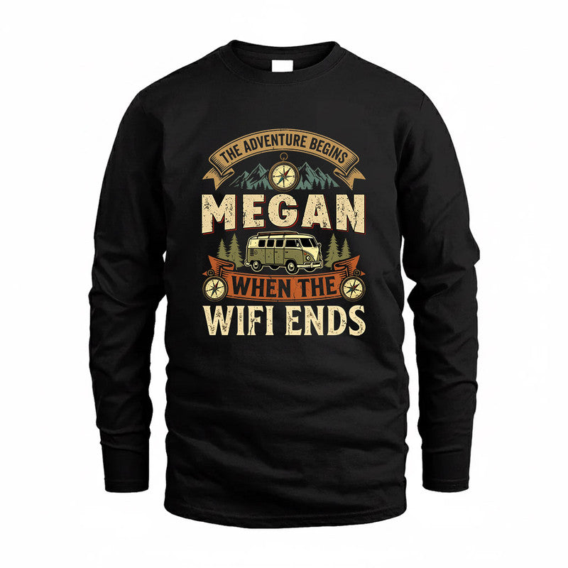 MEGAN TT898-K6-229 – Personalized Funny Camping Quote Apparel “The Adventure Begins When The WiFi Ends”