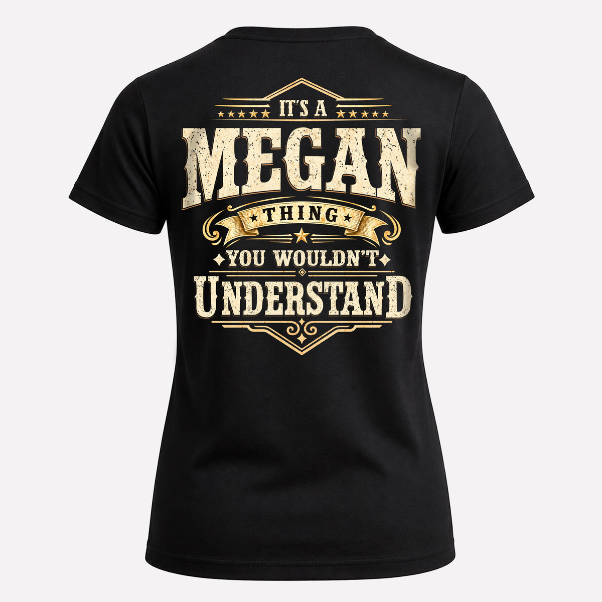 MEGAN HH-F003–Personalized Name Quote Apparel “It’s an NAME Thing You Wouldn’t Understand”