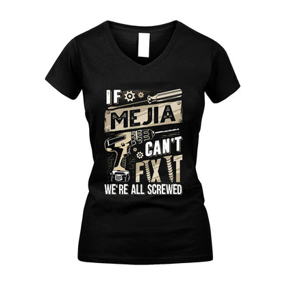 MEJIA HH-F001 Can’t Fix It, We’re All Screwed – Personalized Handyman T-Shirt