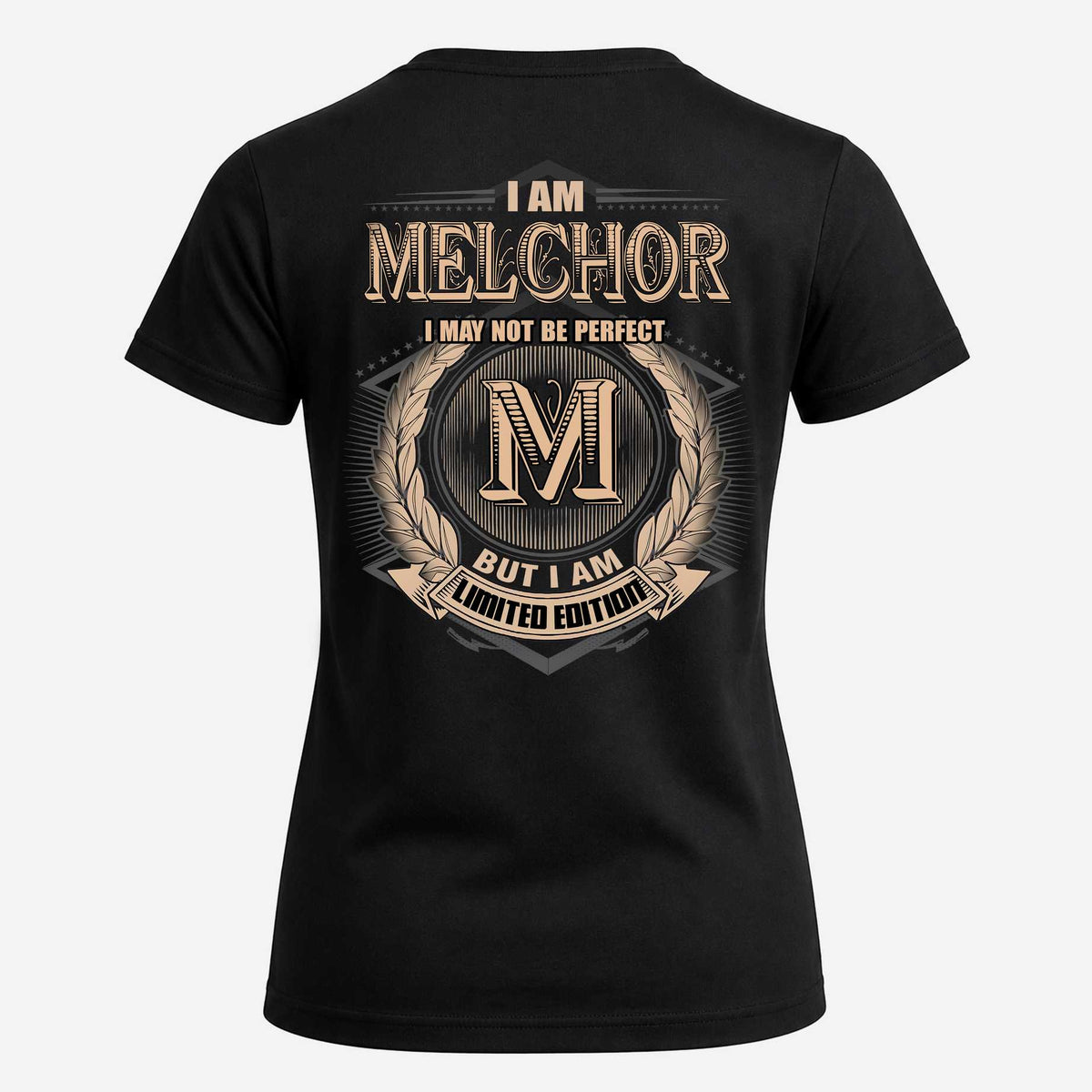 MELCHOR 2K-101–Personalized Name Quote Apparel “I Am NAME May Not Be Perfect But I Am Limited Edition”