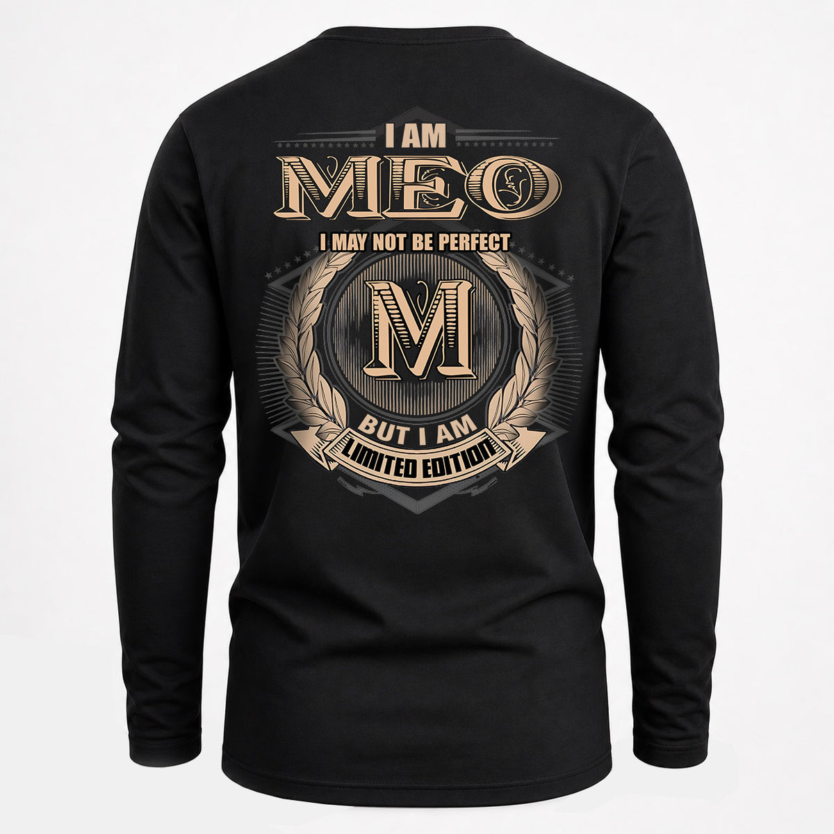 MEO 2K-101–Personalized Name Quote Apparel “I Am NAME May Not Be Perfect But I Am Limited Edition”