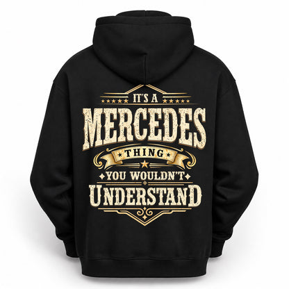 MERCEDES HH-F003–Personalized Name Quote Apparel “It’s an NAME Thing You Wouldn’t Understand”