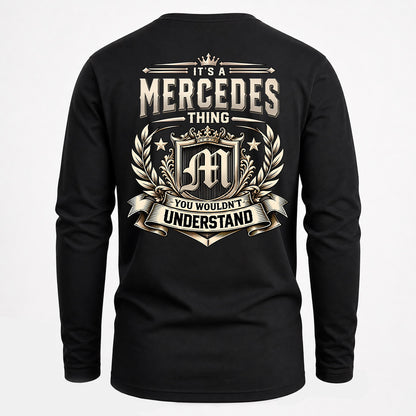 MERCEDES HH-F006 Thing Personalized Name T Shirt – You Wouldn’t Understand