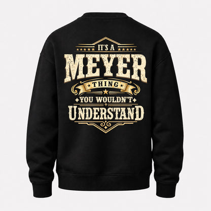 MEYER HH-F003–Personalized Name Quote Apparel “It’s an NAME Thing You Wouldn’t Understand”