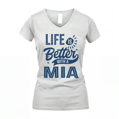 MIA HH88-K2–Personalized Name Quote T-Shirt Life Is Better With Unisex Gift
