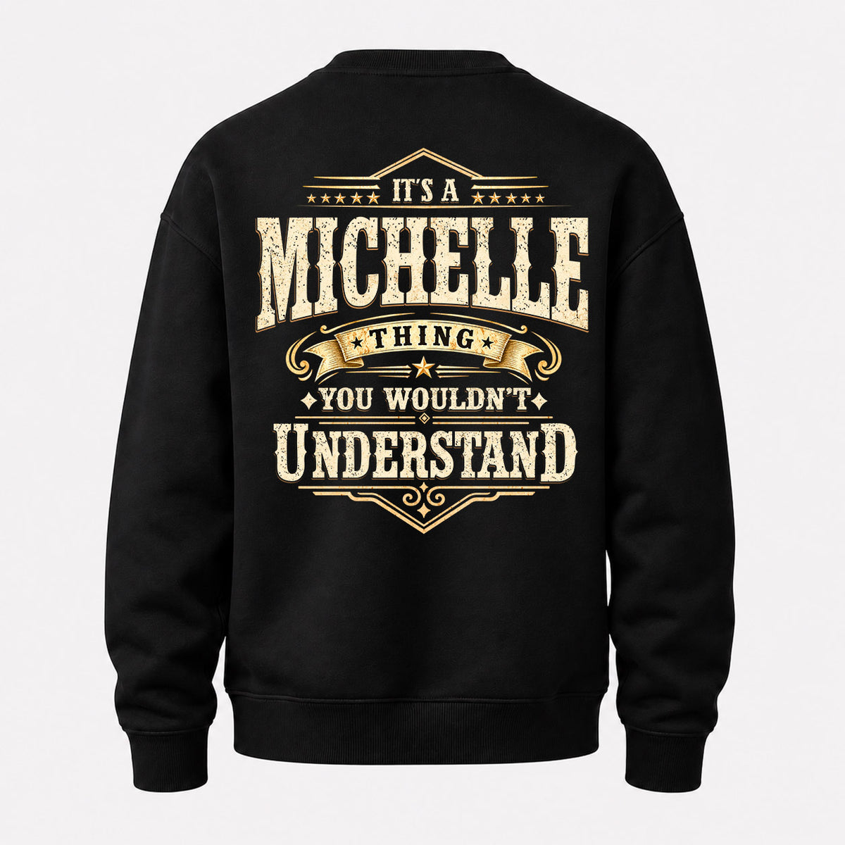 MICHELLE HH-F003–Personalized Name Quote Apparel “It’s an NAME Thing You Wouldn’t Understand”