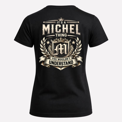 MICHEL HH-F006 Thing Personalized Name T Shirt – You Wouldn’t Understand