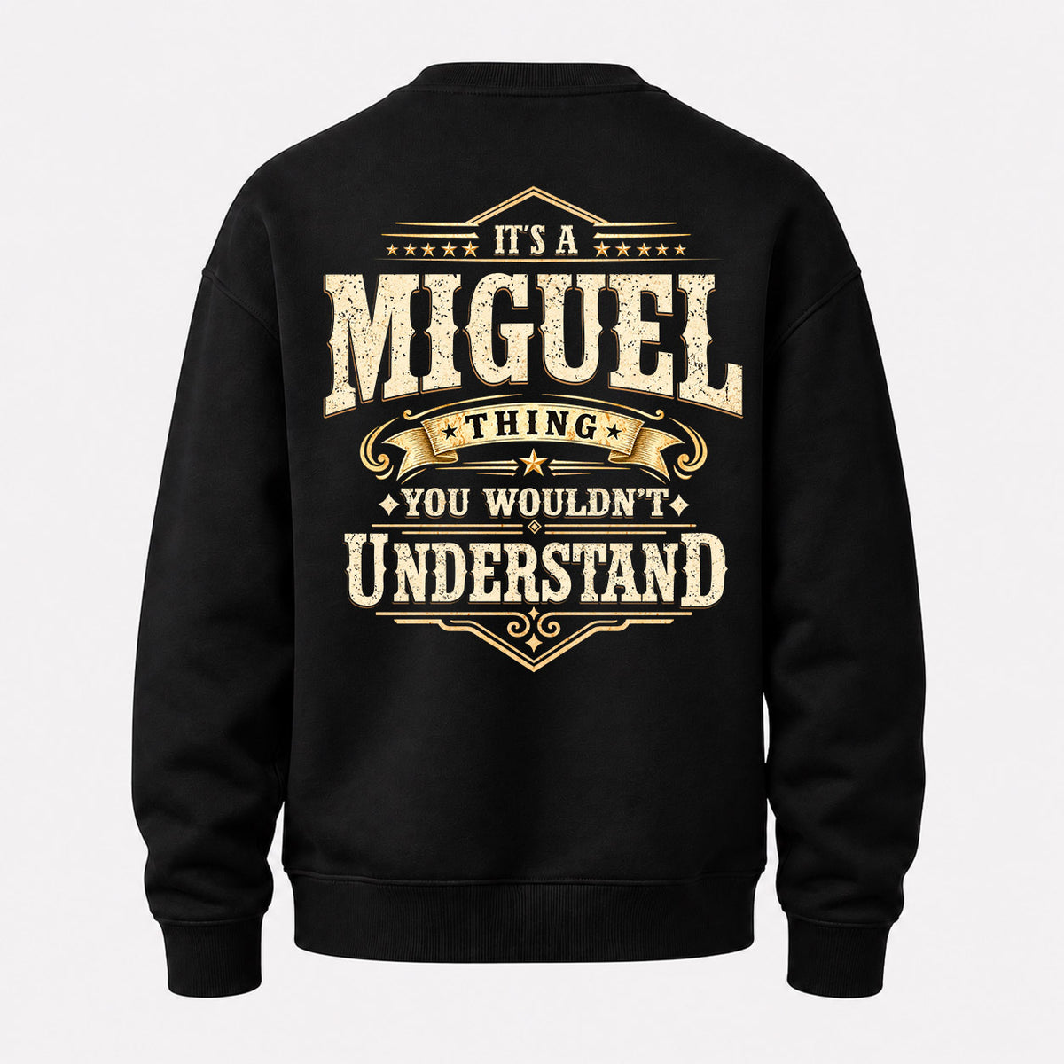 MIGUEL HH-F003–Personalized Name Quote Apparel “It’s an NAME Thing You Wouldn’t Understand”