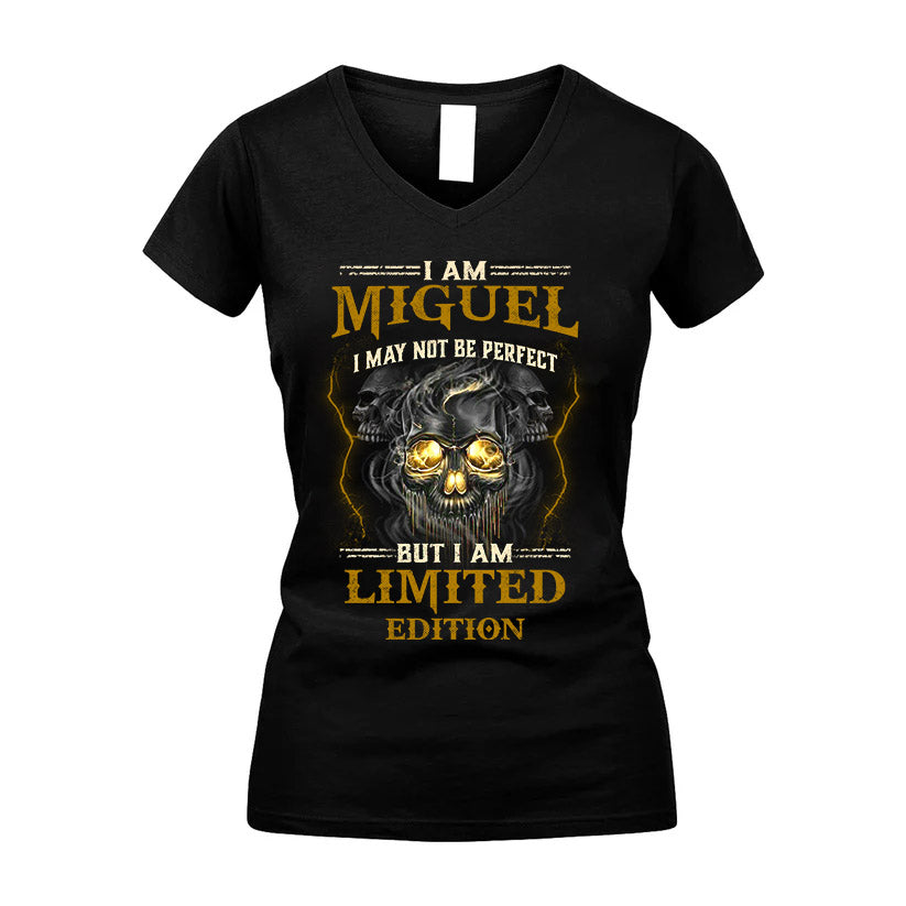 I Am Miguel, I May Not Be Perfect, But I Am Limited Edition – Personalized Skull T-Shirt