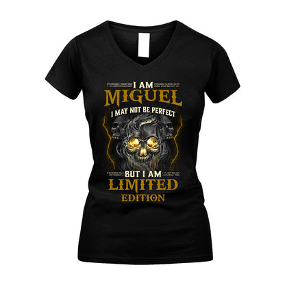 I Am Miguel, I May Not Be Perfect, But I Am Limited Edition – Personalized Skull T-Shirt