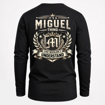 MIGUEL HH-F006 Thing Personalized Name T Shirt – You Wouldn’t Understand
