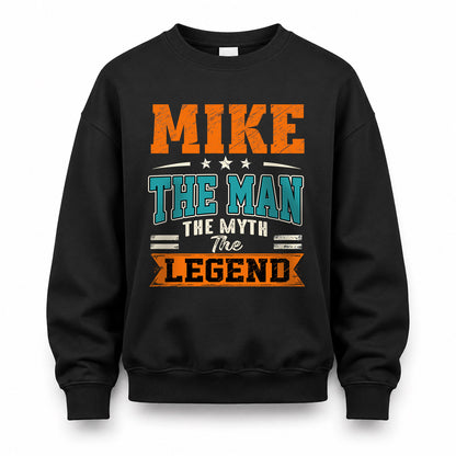 MIKE HH F007 The Man The Myth The Legend Personalized Shirt – Gift for Men