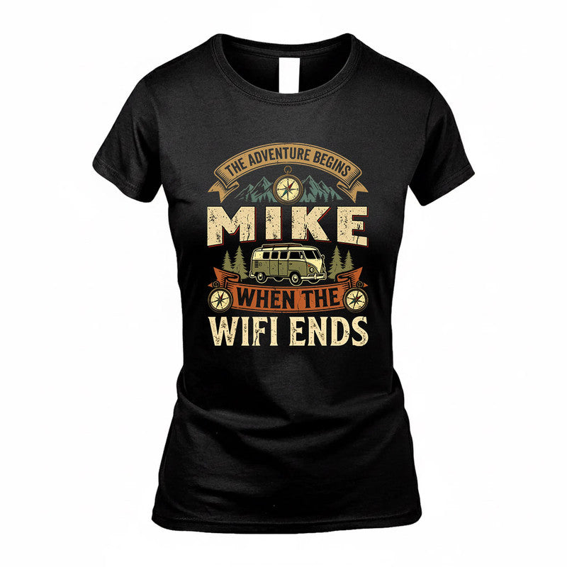 MIKE TT898-K6-229 – Personalized Funny Camping Quote Apparel “The Adventure Begins When The WiFi Ends”