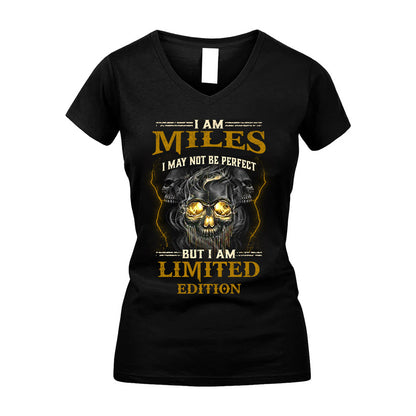 I Am Miles, I May Not Be Perfect, But I Am Limited Edition – Personalized Skull T-Shirt