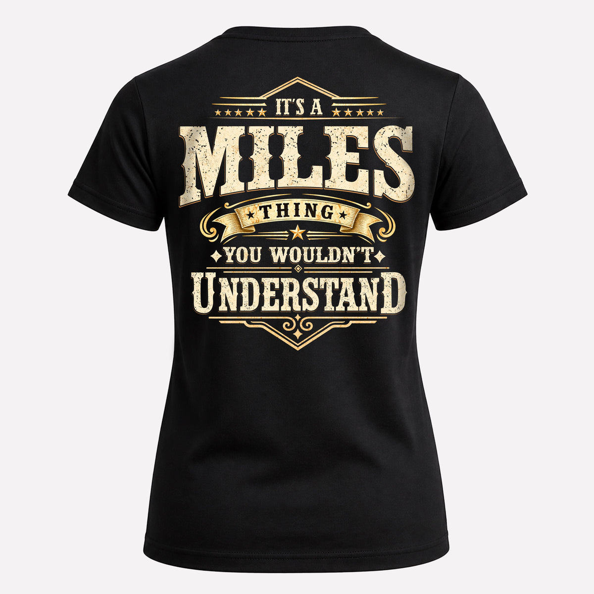 MILES HH-F003–Personalized Name Quote Apparel “It’s an NAME Thing You Wouldn’t Understand”