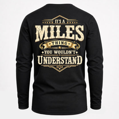 MILES HH-F003–Personalized Name Quote Apparel “It’s an NAME Thing You Wouldn’t Understand”