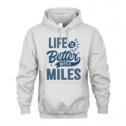 MILES HH88-K2–Personalized Name Quote T-Shirt Life Is Better With Unisex Gift