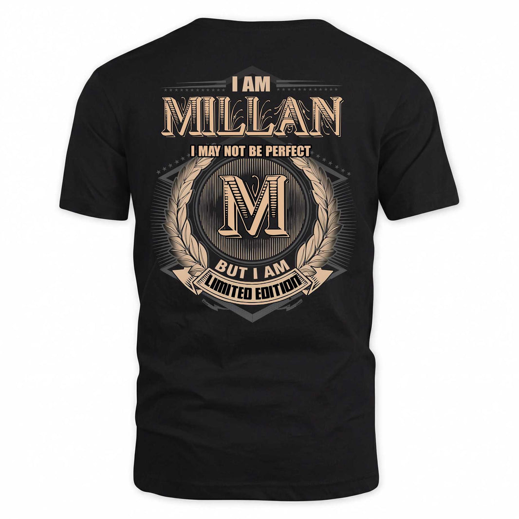 MILLAN 2K-101–Personalized Name Quote Apparel “I Am NAME May Not Be Perfect But I Am Limited Edition”