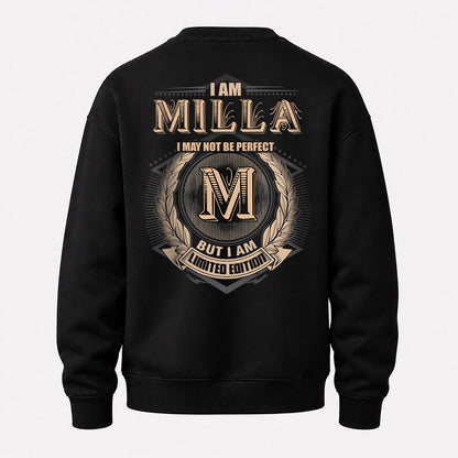 MILLA 2K-101–Personalized Name Quote Apparel “I Am NAME May Not Be Perfect But I Am Limited Edition”