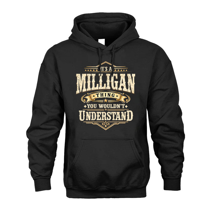 MILLIGAN HH-F009–Personalized Name Quote Apparel “It’s an NAME Thing You Wouldn’t Understand”