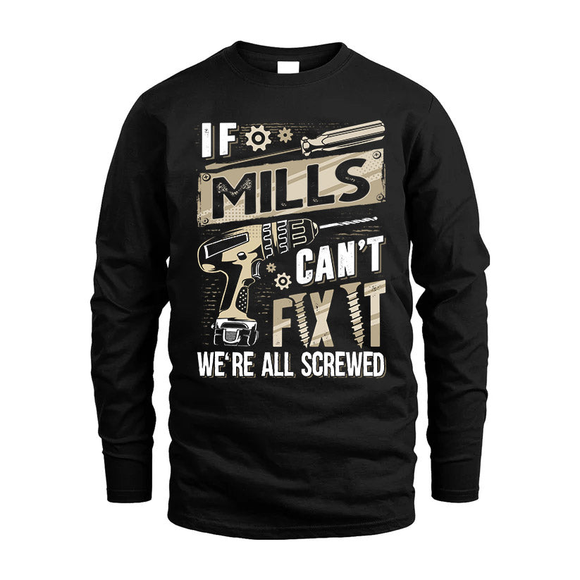 MILLS HH-F001 Can’t Fix It, We’re All Screwed – Personalized Handyman T-Shirt