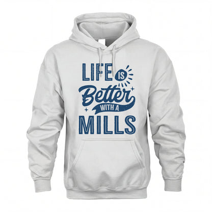 MILLS HH88-K2–Personalized Name Quote T-Shirt Life Is Better With Unisex Gift