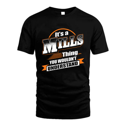 MILLS HH88-K2-107–Personalized Name Quote Apparel “It’s a/an NAME Thing You Wouldn’t Understand”