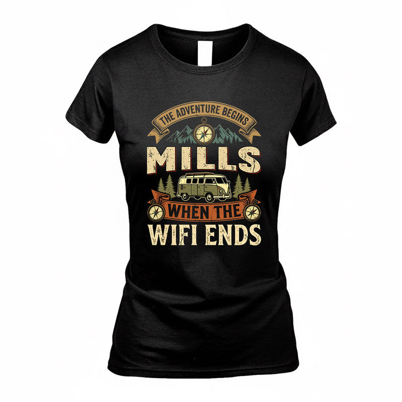 MILLS TT898-K6-229 – Personalized Funny Camping Quote Apparel “The Adventure Begins When The WiFi Ends”