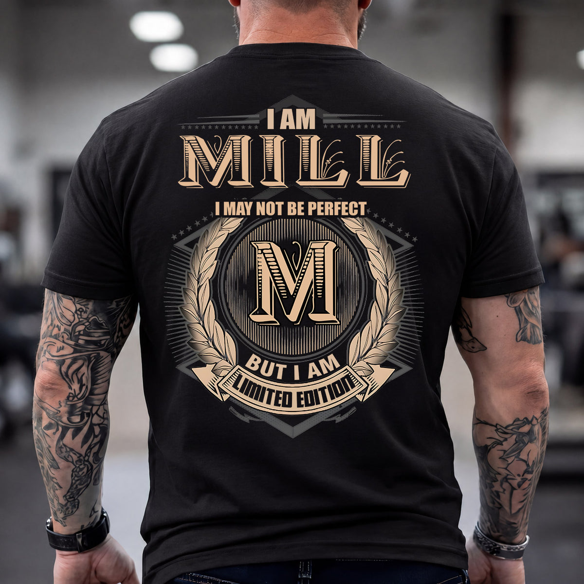 MILL 2K-101–Personalized Name Quote Apparel “I Am NAME May Not Be Perfect But I Am Limited Edition”