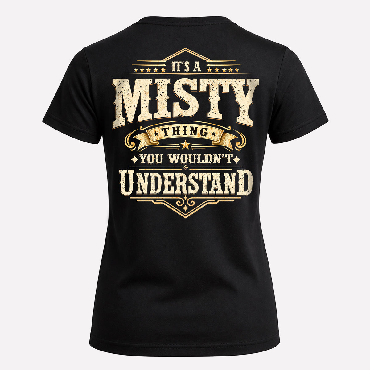 MISTY HH-F003–Personalized Name Quote Apparel “It’s an NAME Thing You Wouldn’t Understand”