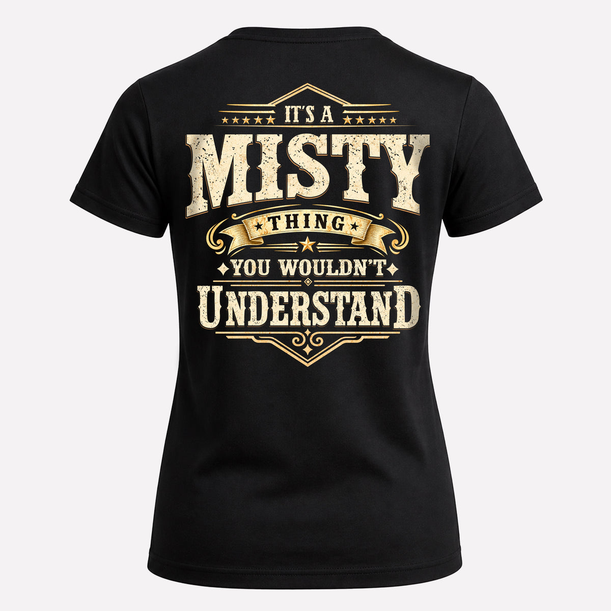 MISTY HH-F003–Personalized Name Quote Apparel “It’s an NAME Thing You Wouldn’t Understand”