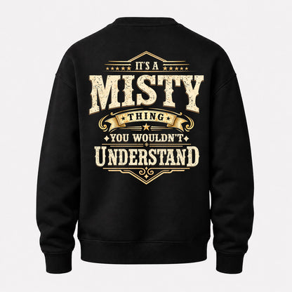 MISTY HH-F003–Personalized Name Quote Apparel “It’s an NAME Thing You Wouldn’t Understand”