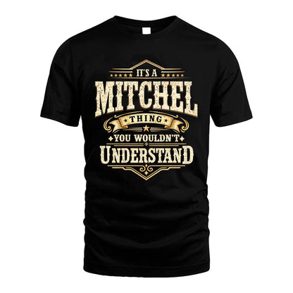 MITCHEL HH-F009–Personalized Name Quote Apparel “It’s an NAME Thing You Wouldn’t Understand”