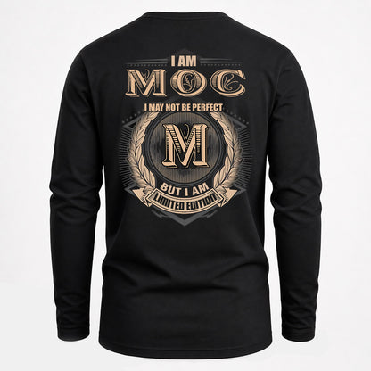 MOC 2K-101–Personalized Name Quote Apparel “I Am NAME May Not Be Perfect But I Am Limited Edition”