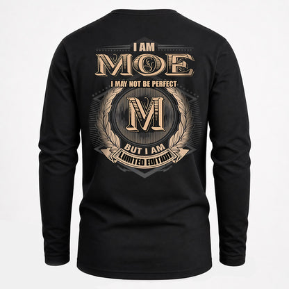 MOE 2K-101–Personalized Name Quote Apparel “I Am NAME May Not Be Perfect But I Am Limited Edition”