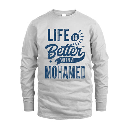 MOHAMED HH88-K2–Personalized Name Quote T-Shirt Life Is Better With Unisex Gift