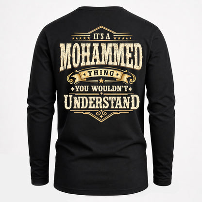 MOHAMMED HH-F003–Personalized Name Quote Apparel “It’s an NAME Thing You Wouldn’t Understand”