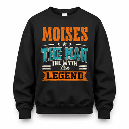 MOISES HH F007 The Man The Myth The Legend Personalized Shirt – Gift for Men