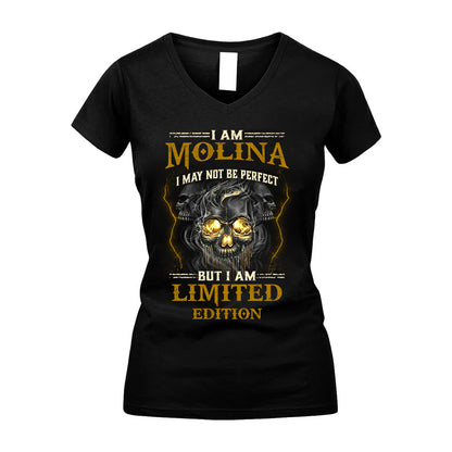 I Am Molina, I May Not Be Perfect, But I Am Limited Edition – Personalized Skull T-Shirt