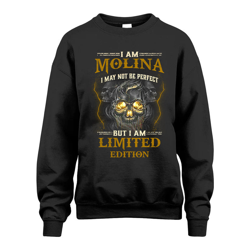 I Am Molina, I May Not Be Perfect, But I Am Limited Edition – Personalized Skull T-Shirt