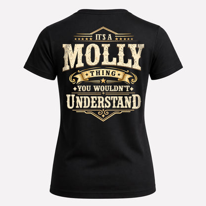 MOLLY HH-F003–Personalized Name Quote Apparel “It’s an NAME Thing You Wouldn’t Understand”